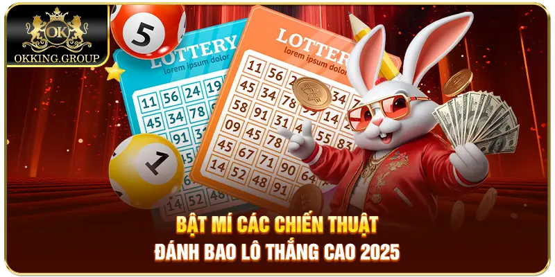 Giới thiệu cơ bản về cách đánh bao lô hiệu quả