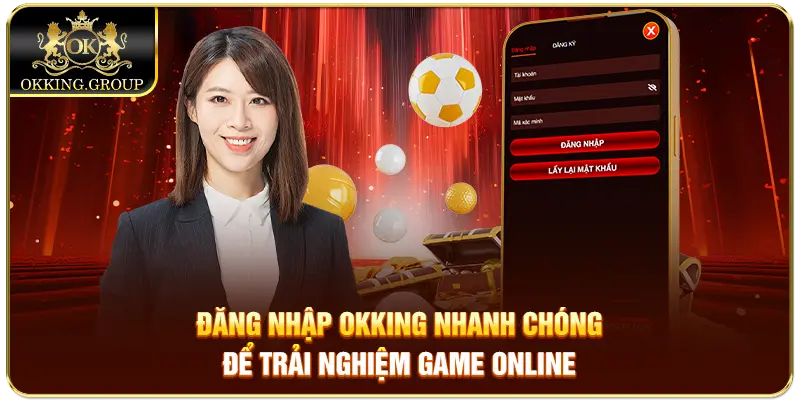 đăng nhập okking
