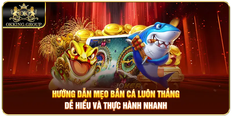 méo bắn cá luôn thắng