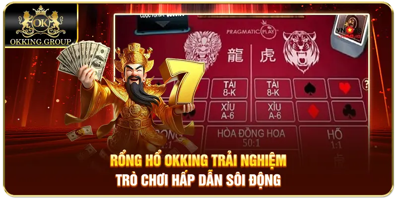 rồng hổ okking