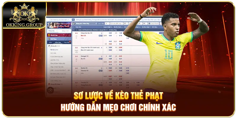 Sơ lược về kèo thẻ phạt - hướng dẫn mẹo chơi chính xác